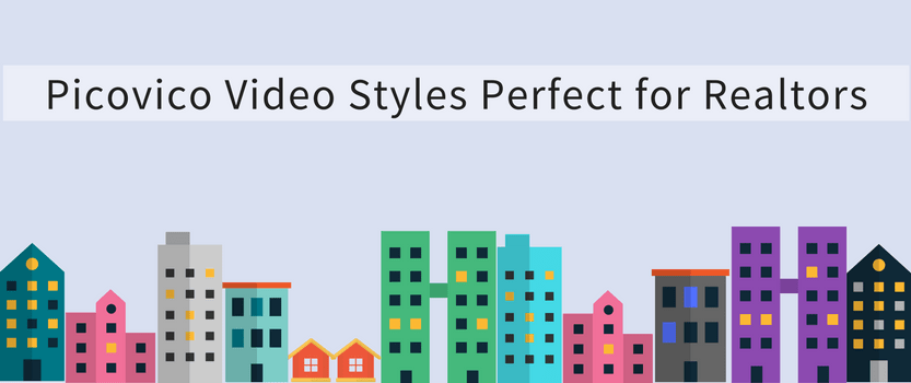 video styles for realtors