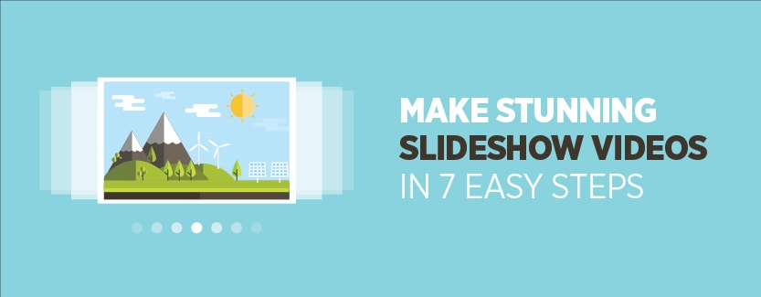 tips to create slideshow videos