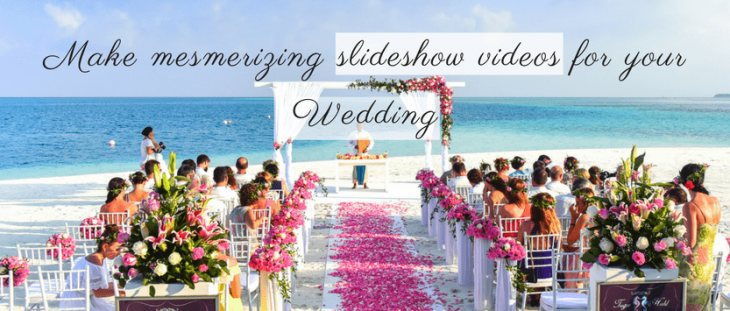 How to Make a Wedding Slideshow