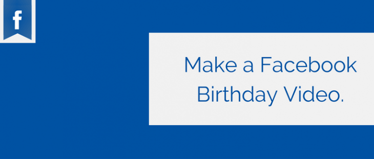 make-a-facebook-birthday-video