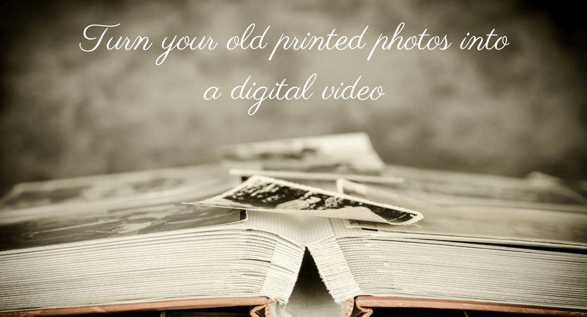 Turn your Old Photos into Digital Video