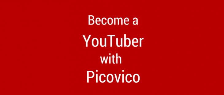 how to become a youtuber with Picovico