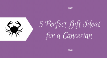 5 Birthday Gift Ideas for a Cancer zodiac