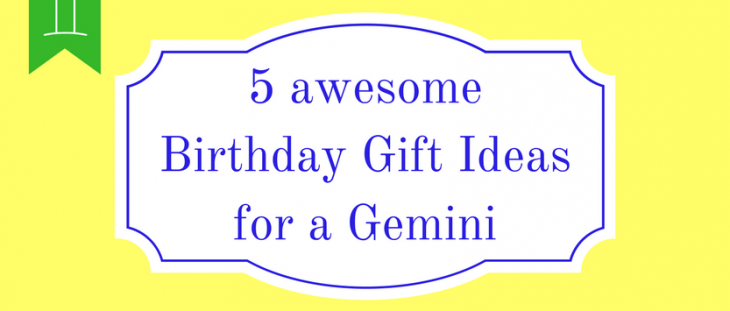 gemini birthday gift ideas