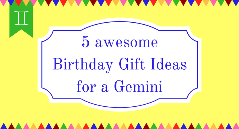 gemini birthday gift ideas