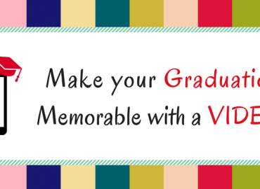 make a memorable graduation video