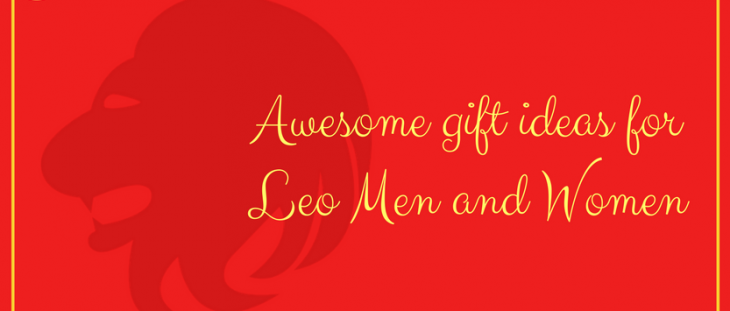 Best birthday gift ideas for Leo Men and Women