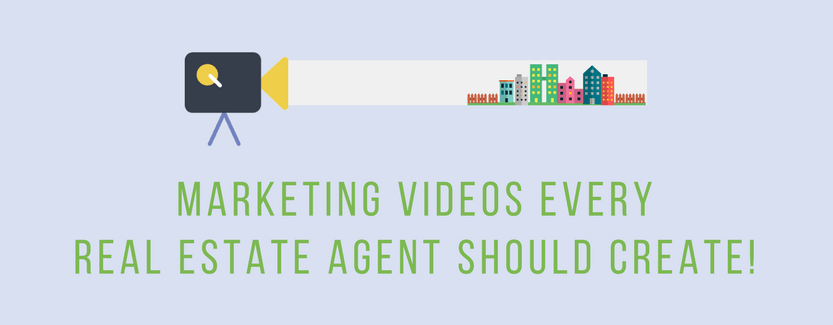 6 essential marketing videos every real estate agent should create