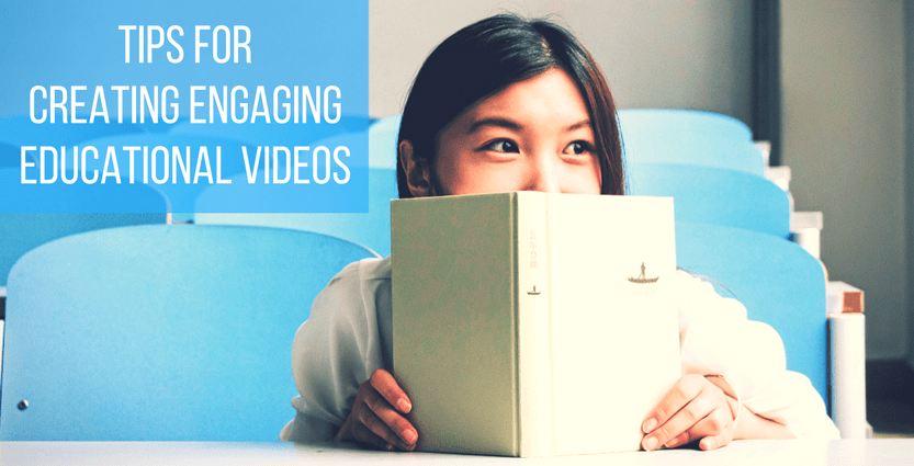 Tips for creating Engaging educational videos