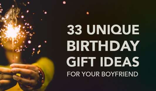 33 unique birthday gift ideas