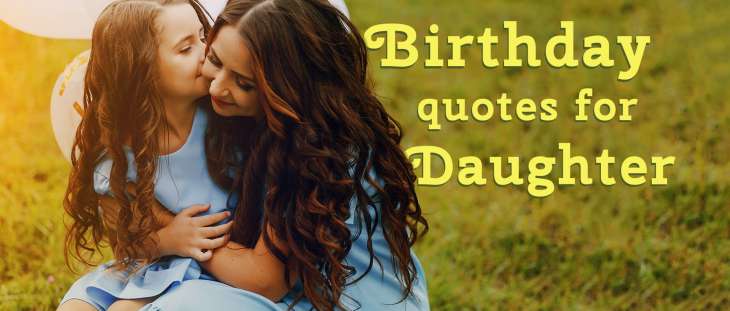 Birthday quotes for daughter